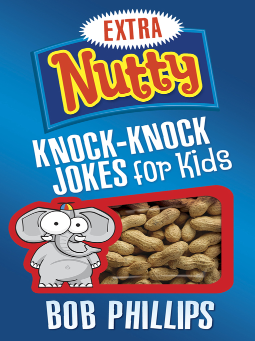 Extra Nutty Knock-Knock Jokes for Kids (eBook)